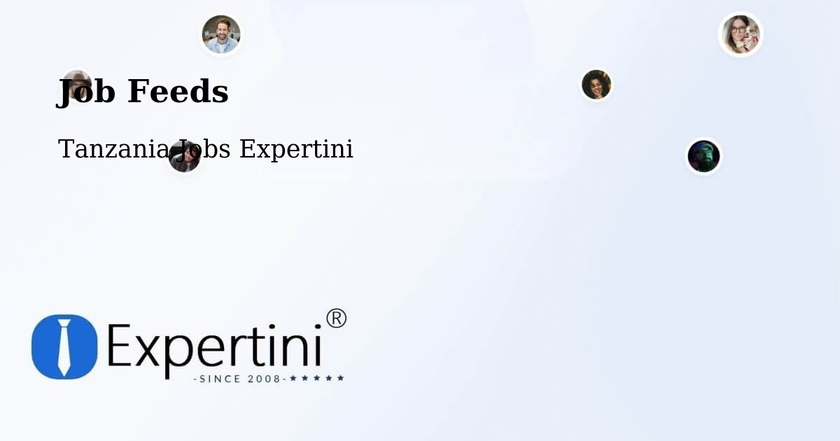 Job Listings Feed – Mugango - Tanzania Jobs Expertini