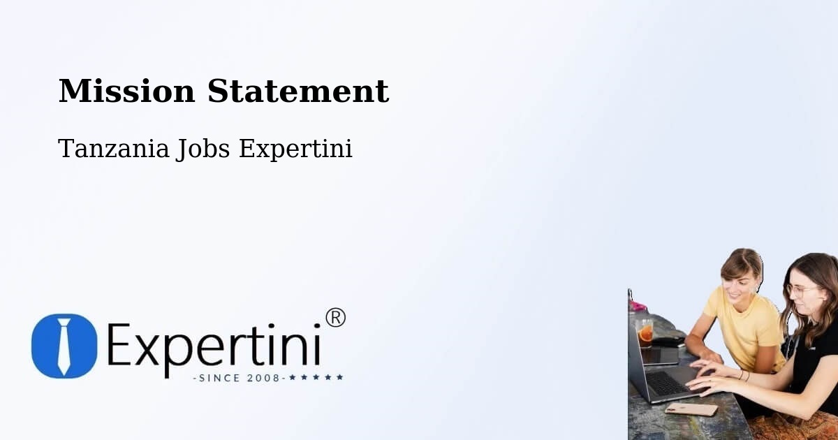 Corporate Mission – Mugango - Tanzania Jobs Expertini
