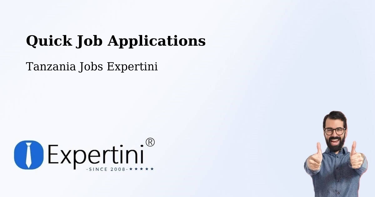 Quick Apply Feature – Mugango - Tanzania Jobs Expertini